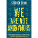 We Are Not Anonymous