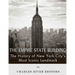The Empire State Building: The History of New York City's Most Iconic Landmark