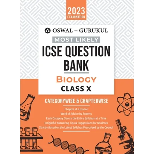 Oswal - Gurukul Biology Most Likely Question Bank: ICSE Class 10 For 2023 Exam