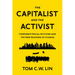 The Capitalist and the Activist: Corporate Social Activism and the New Business of Change