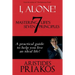 I, Alone!: Mastering Life's Seven Principles