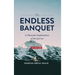 The Endless Banquet (Volume III) (HB)