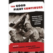 The Good Fight Continues: World War II Letters from the Abraham Lincoln Brigade