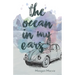 The Ocean in My Ears