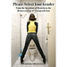 Please Select Your Gender: From the Invention of Hysteria to the Democratizing of Transgenderism