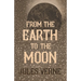 From the Earth to the Moon