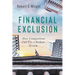 Financial Exclusion: How Competition Can Fix a Broken System