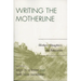Writing the Motherline: Mothers, Daughters, and Education