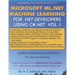 Microsoft ML.Net Machine Learning for .Net Developers Using C#.Net