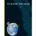 To Know the Stars