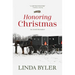Honoring Christmas: A Historical Romance by an Amish Author