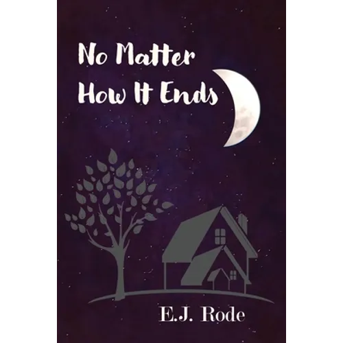 No Matter How It Ends