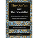 The Qur'an and The Orientalist: An examination of their main theories and assumptions