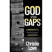 God of the Gaps: Finding Faith in the In-Between Spaces of Our Journey