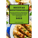 Recetas Mediterráneas 2022: Muchas Recetas Asequibles Y Sabrosas Fáciles de Hacer Para Sorprender a Tus Invitados