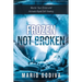 Frozen, Not Broken: Master Your Stress and Activate Rapid Self-healing