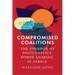 Compromised Coalitions: The Paradox of Postconflict Power Sharing in Africa