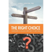 The Right Choice: Choosing a College and Why it Matters