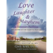 Love, Laughter, & Mayhem in Eldercare Facilities: The Master Key for Dementia Training