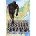 In the Footsteps of the Russian Snowman