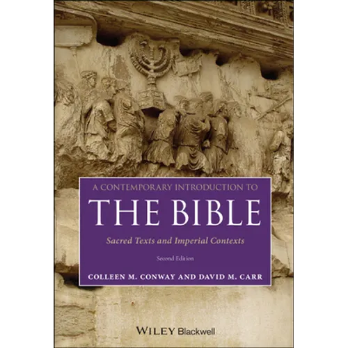 A Contemporary Introduction to the Bible: Sacred Texts and Imperial Contexts