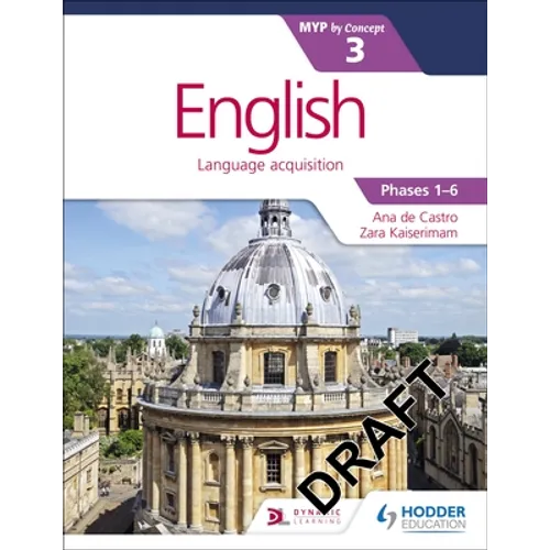 English for the IB MYP 3 (Capable-Proficient/Phases 3-4; 5-6): By Concept: Hodder Education Group
