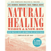 Natural Healing Wisdom & Know How: Useful Practices, Recipes, and Formulas for a Lifetime of Health