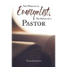 The Work of an Evangelist, The Heart of a Pastor