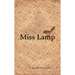 Miss Lamp