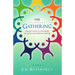 The Gathering: A 40-Day Guide to the Power of Group and Personal Prayer