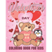Valentine's Day Coloring Book for Kids: A Fun Valentine's Day Coloring Book of Hearts, Cherubs, Rabbit, Penguin, Dog, Cat, and More .Valentine Books F