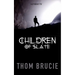 Children of Slate