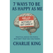 7 Ways to be as Happy as Me
