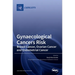 Gynaecological Cancers Risk: Breast Cancer, Ovarian Cancer and Endometrial Cancer