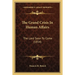 The Grand Crisis In Human Affairs: The Lord Soon To Come (1854)