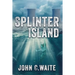 Splinter Island: The Splinter Island Mystery
