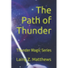The Path of Thunder