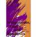 Wittgenstein, Ethics, and Aesthetics: The View from Eternity