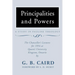 Principalities and Powers: A Study in Pauline Theology: The Chancellor's Lectures for 1954 at Queen's University, Kingston Ontario
