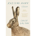 Raising Hare: A Memoir