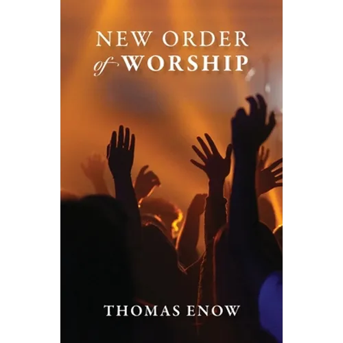 New Order of Worship