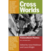 Cross Worlds: Transcultural Poetics: An Anthology