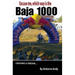 Excuse me, which way is the Baja 1000?