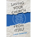 Saving Your Church from Itself
