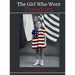 The Girl Who Wore Freedom