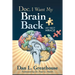 Doc, I Want My Brain Back