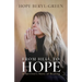 From Hell to Hope: A Survivor's Story of Healing