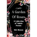 A Garden of Roses A Collection of Subtle Poems