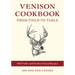 Venison Cookbook: From Field to Table, 400 Field- And Kitchen-Tested Recipes