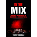 In The Mix: Discover The Secrets to Becoming a Successful DJ